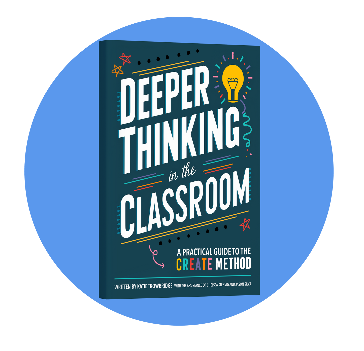 Deeper Thinking in the Classroom
