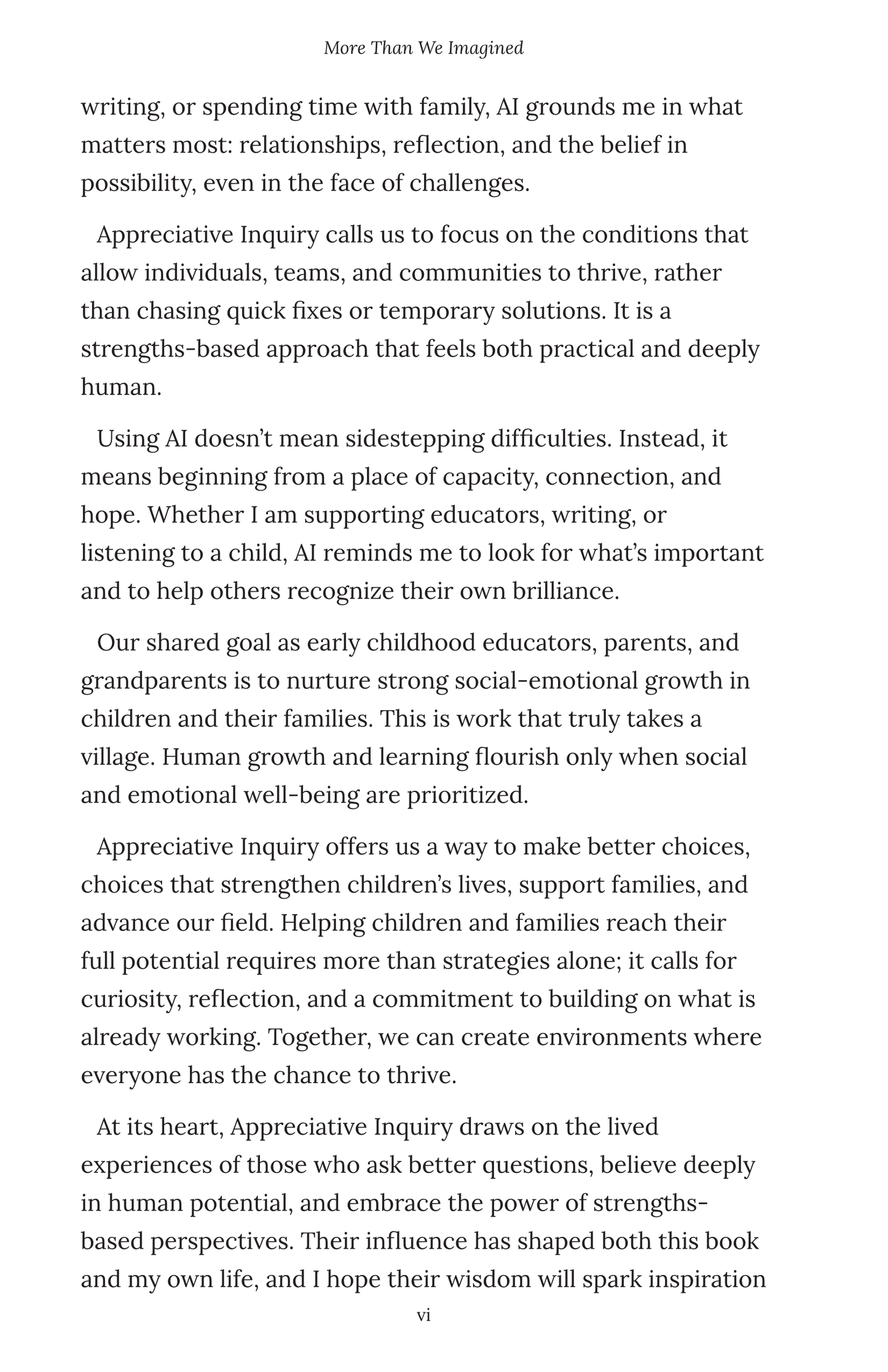 More Than We Imagined