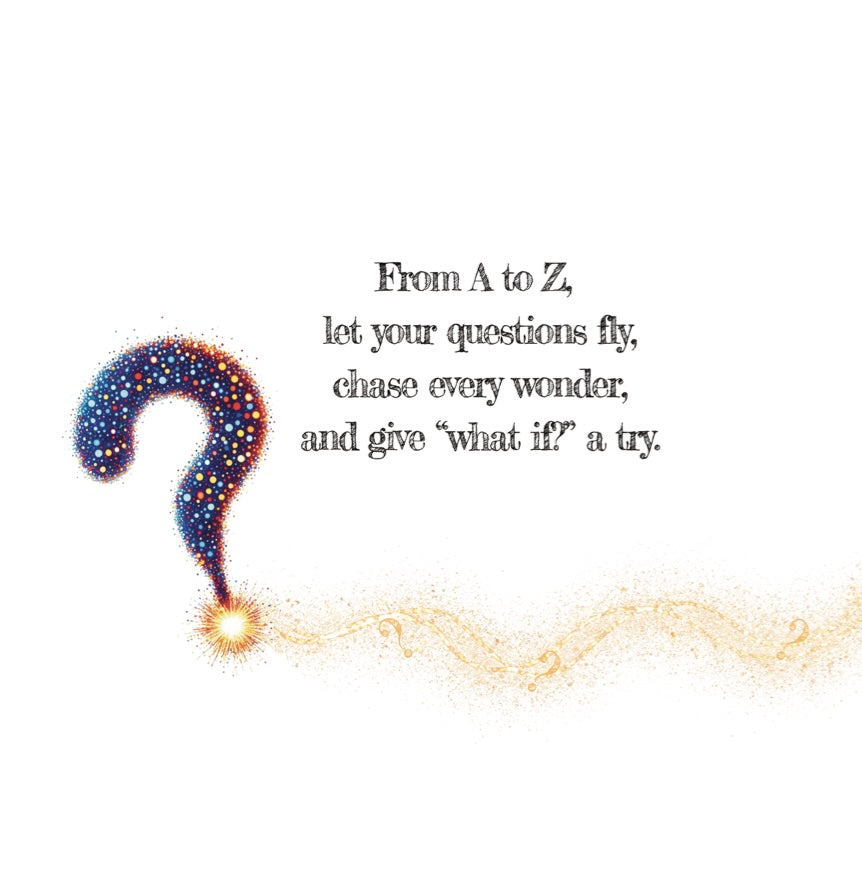 What Can You Spark With A Question Mark? by Lindsey Godwin